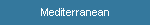 Mediterranean